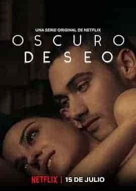 黑暗的欲望 第一季 Oscuro deseo