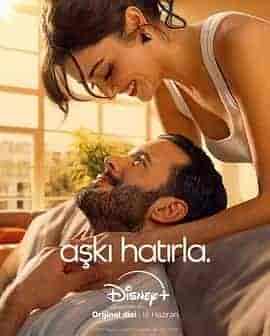 铭记爱情 Aşkı Hatırla
