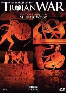 寻找特洛依战争 In Search Of The Trojan War
